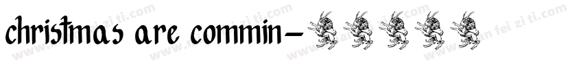 Christmas Are Commin字体转换